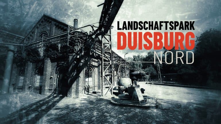 Landschaftspark Duisburg Nord
